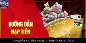 Tải App Sanvip Hướng Dẫn Cài Đặt Nhanh Gọn Và An Toàn