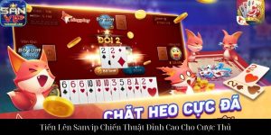 Trải Nghiệm Game Phỏm Sanvip Tuyệt Vời Tại Nhà Cái