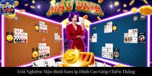 Tiến Lên Sanvip Chiến Thuật Đỉnh Cao Cho Cược Thủ